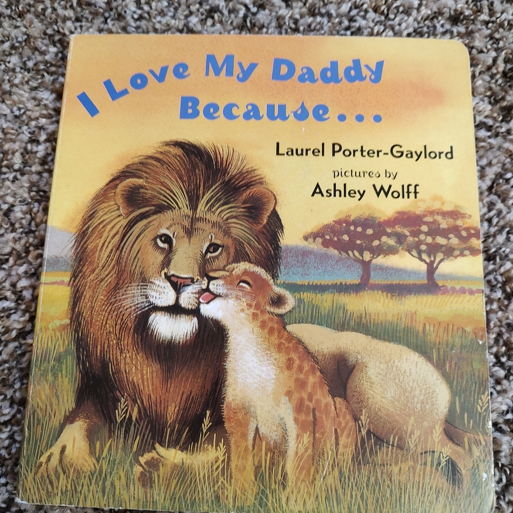 I Love My Daddy Because. . . Book